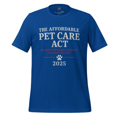 Affordable Vet Care Act Shirt 4XL