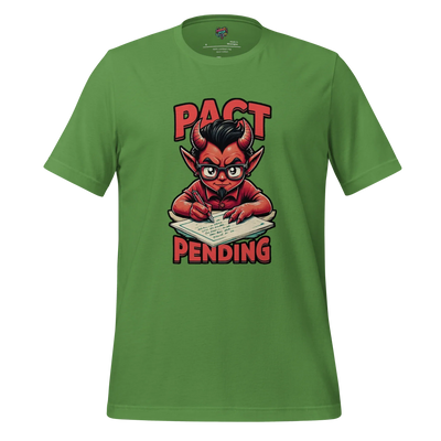 Contract Made, Pact Pending Shirt Leaf