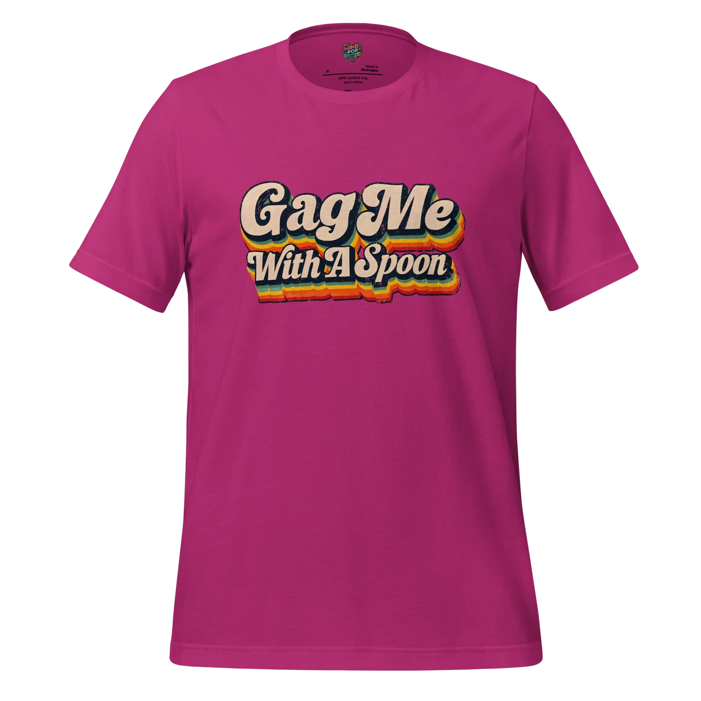 Gag Me with a Spoon Shirt Berry