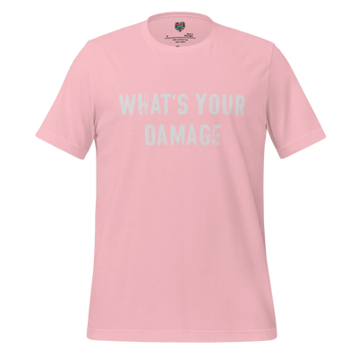 What's Your Damage Shirt Pink