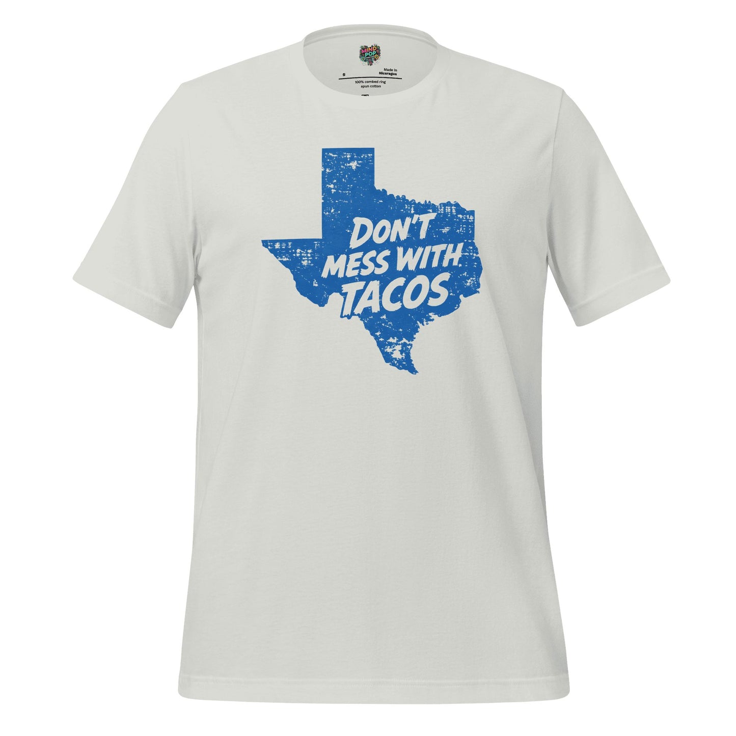 Don’t Mess With Tacos Shirt – Texas State Motto Food Graphic Silver