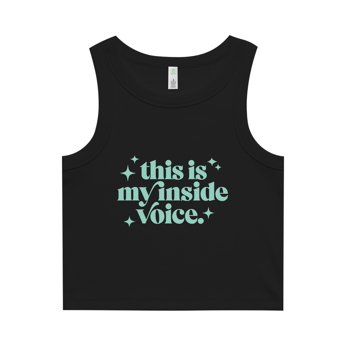 This Is My Inside Voice  Organic Cotton Crop Tank - Tank Top - MPopTop