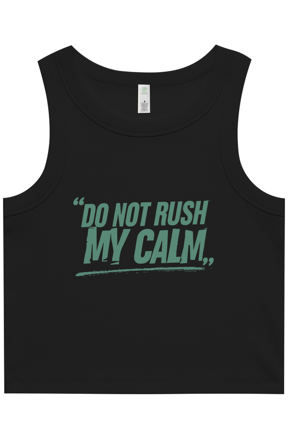 Don't Rush My Calm Premium Organic Cotton Yoga & Pilates Crop Tank black