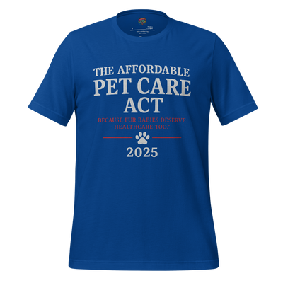 Affordable Vet Care Act Shirt 4XL