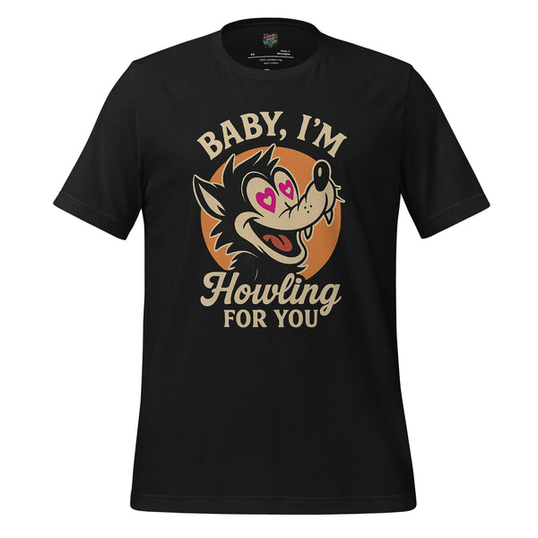 Baby I'm Howling for You Graphic Tee - tshirt - MPopTop - Vintage Black - 2XL - 1461949_21598