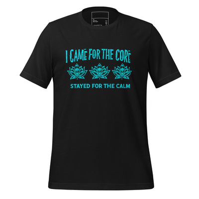 Came for the Core, Stayed for the Calm Yoga Shirt Vintage Black