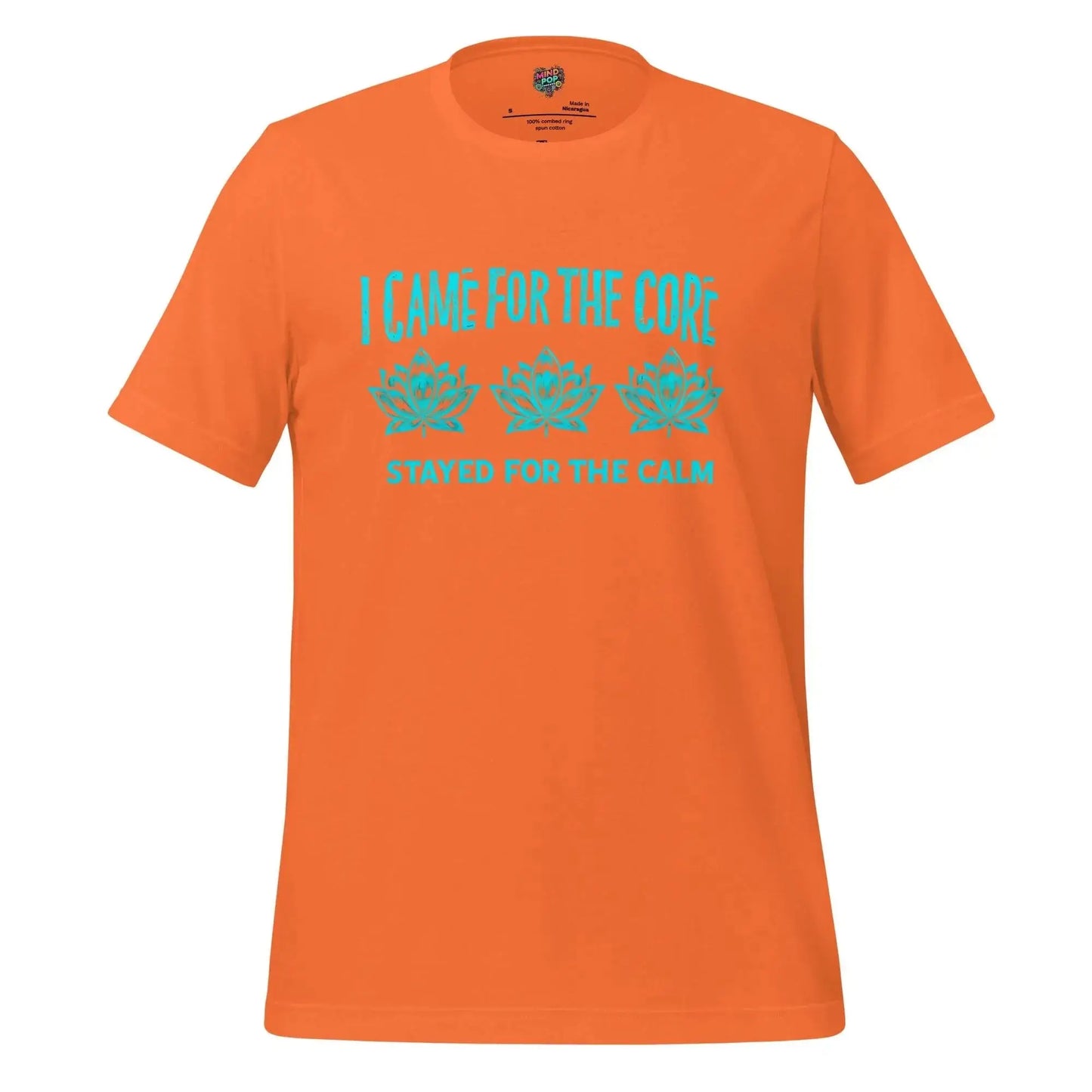 Came for the Core, Stayed for the Calm Yoga Shirt Orange