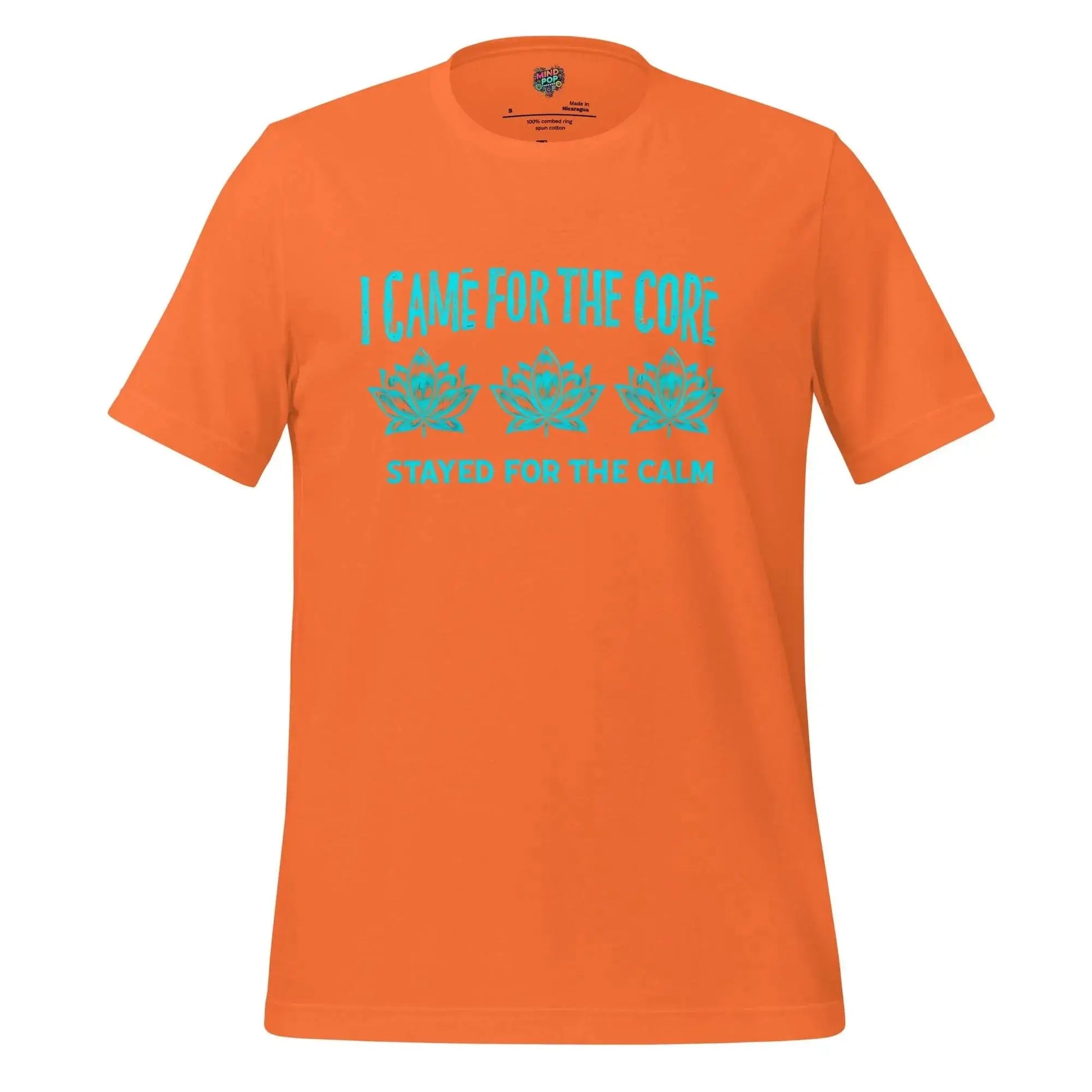 Came for the Core, Stayed for the Calm Yoga Shirt Orange