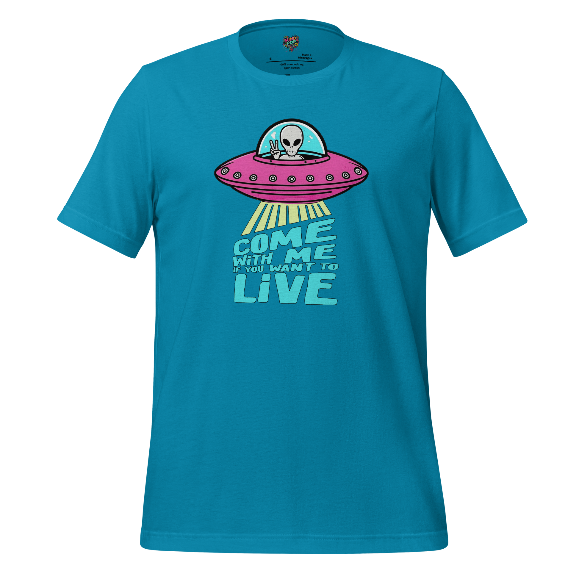 Come with Me alien Shirt Aqua