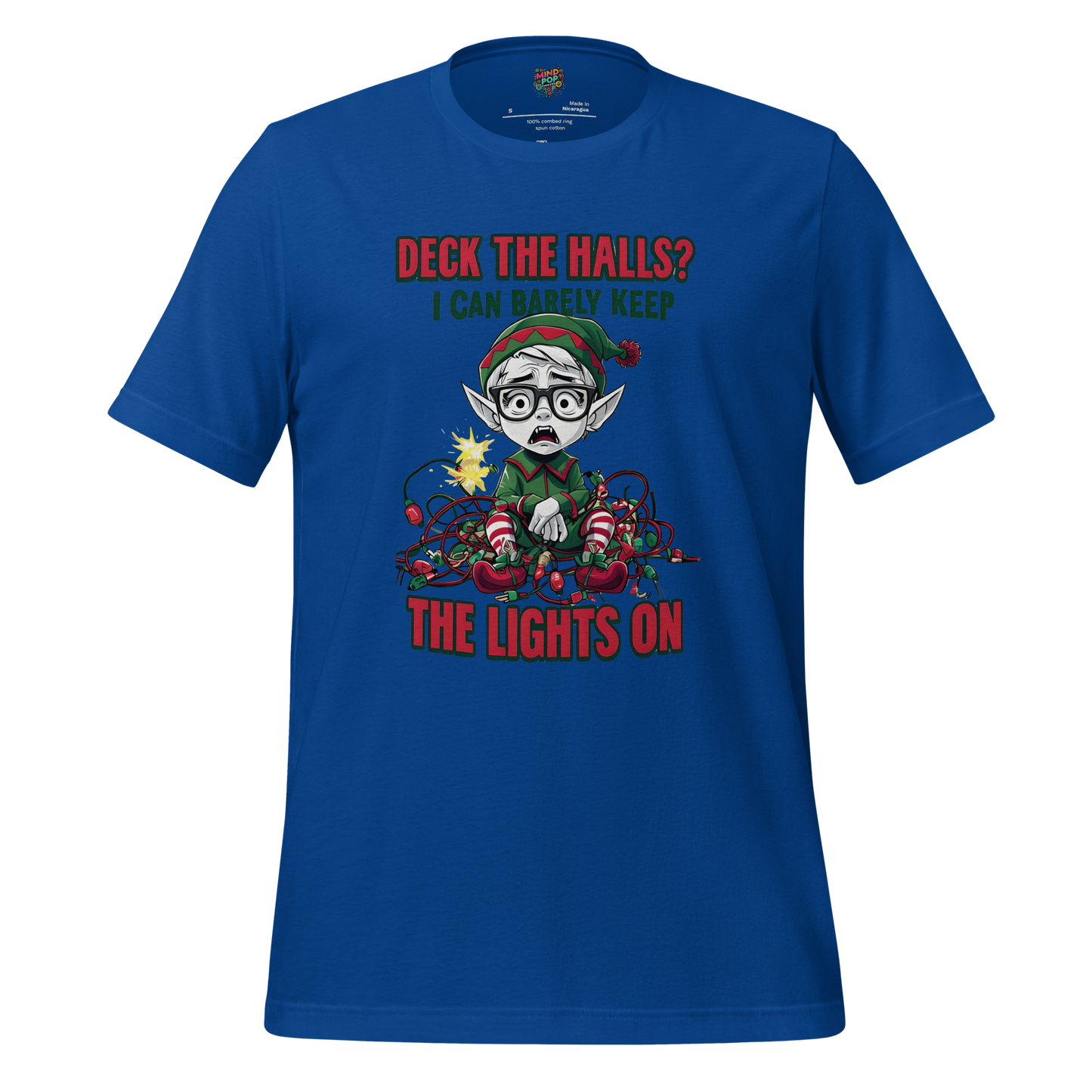 Deck the Halls Broke Elf Shirt True Royal
