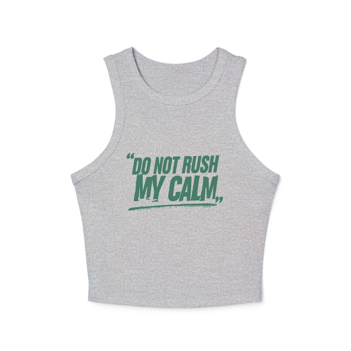 Do Not Rush My Calm Yoga & Pilates fitted Micro-rib Racer tank Athletic Heather