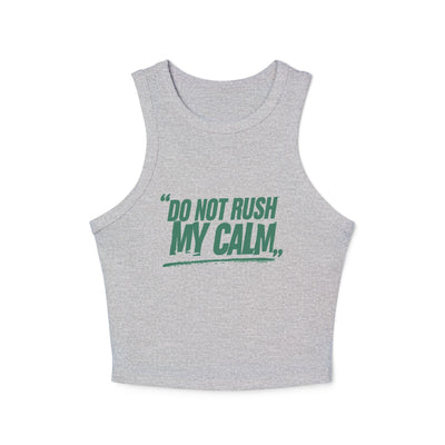 Do Not Rush My Calm Yoga & Pilates fitted Micro-rib Racer tank Athletic Heather