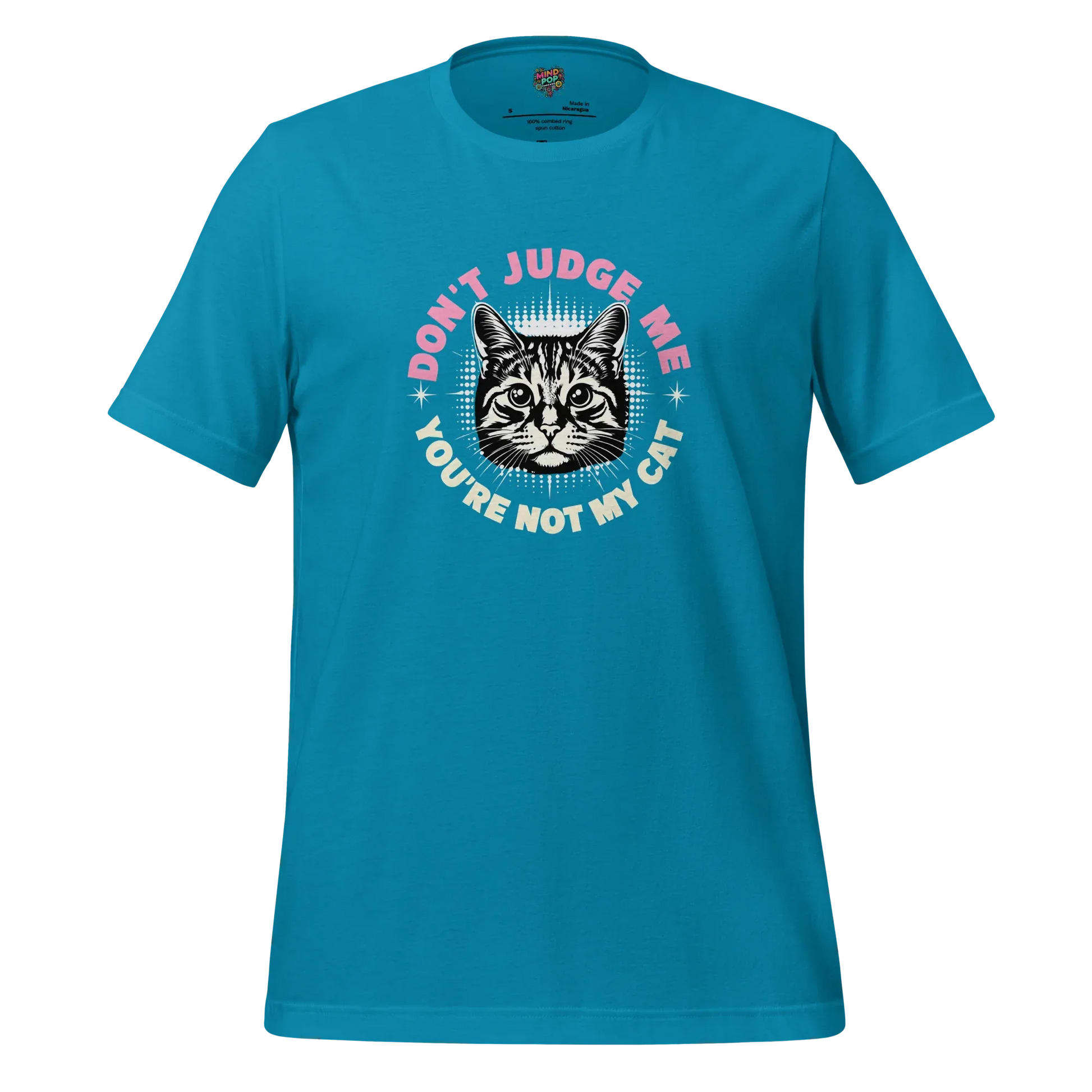 Don't Judge Me Shirt Aqua