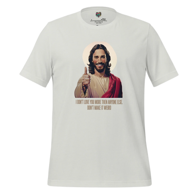 Don't Make It Weird Shirt Silver