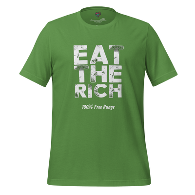 EAT THE RICH - 100% Free Range Shirt Leaf