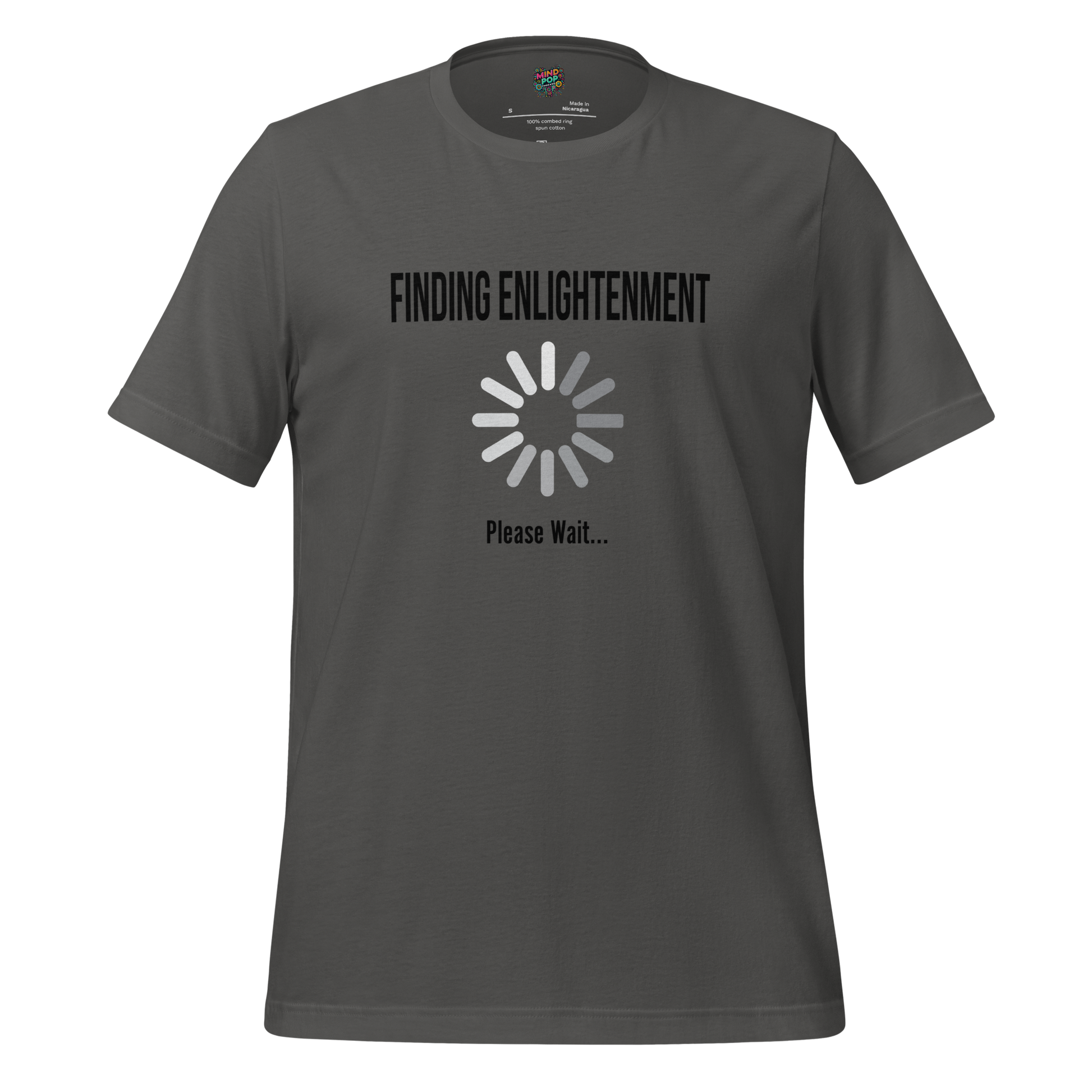 Finding Enlightenment Please Wait Shirt Asphalt