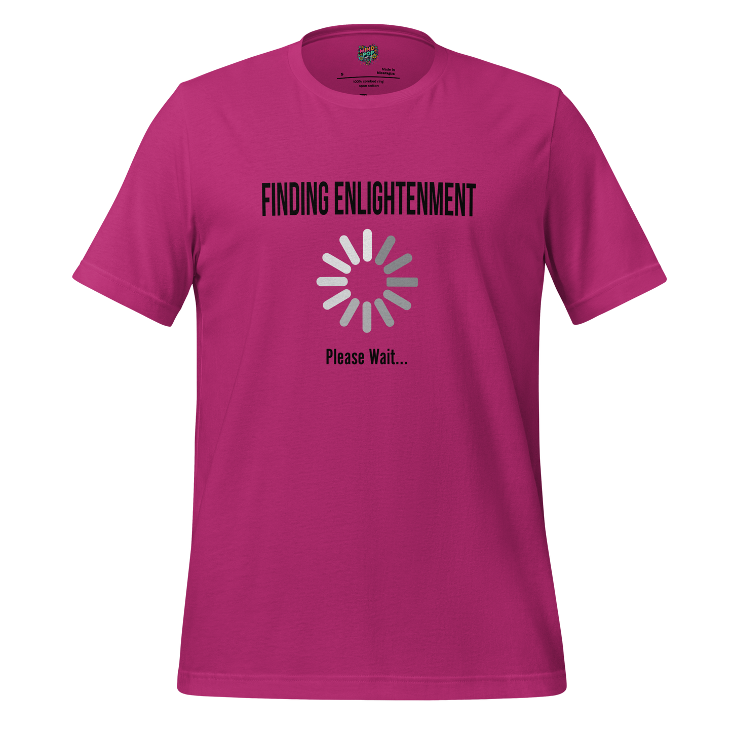 Finding Enlightenment Please Wait Shirt Berry