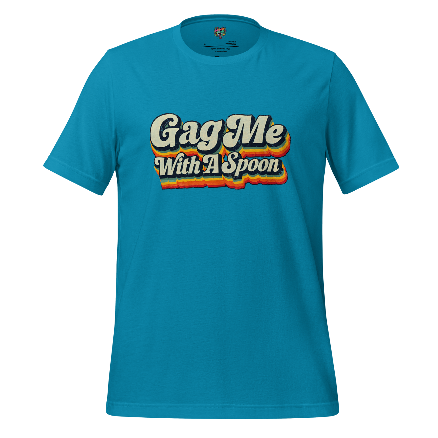 Gag Me with a Spoon Shirt Aqua