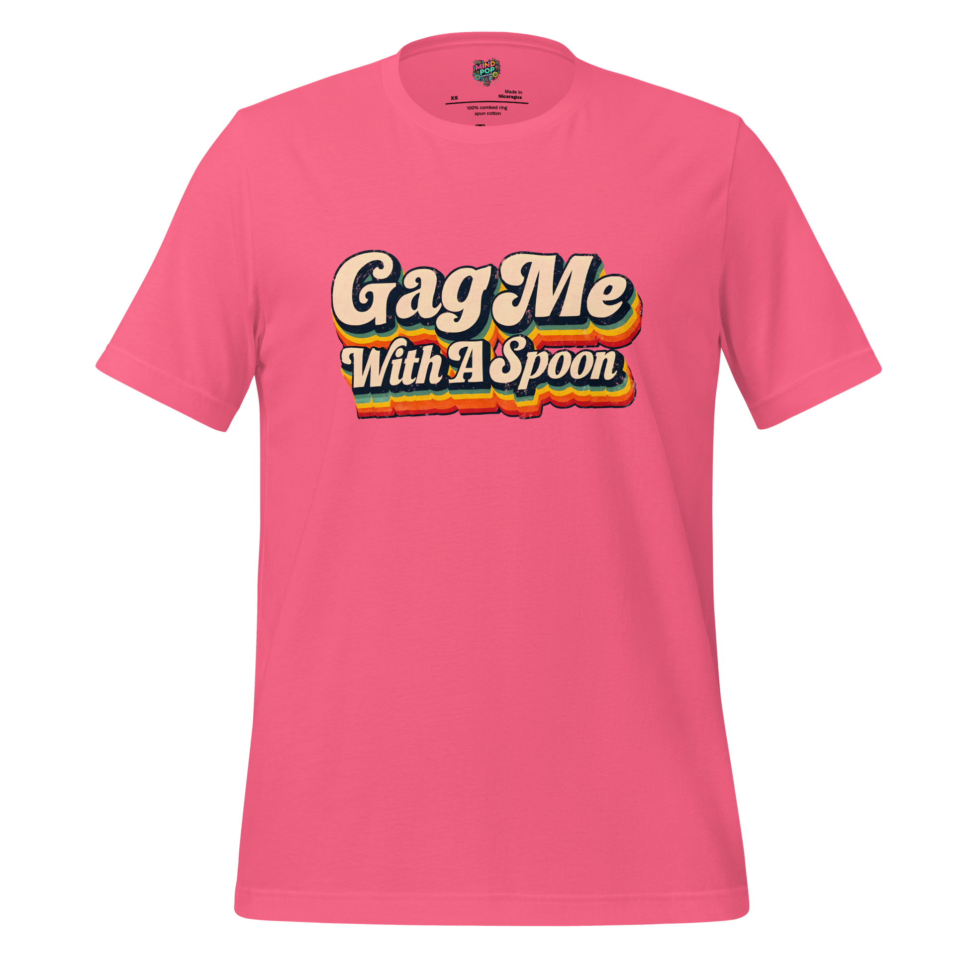 Gag Me with a Spoon Shirt Charity Pink