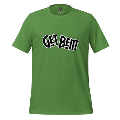 GenX Text Get Bent Shirt Leaf