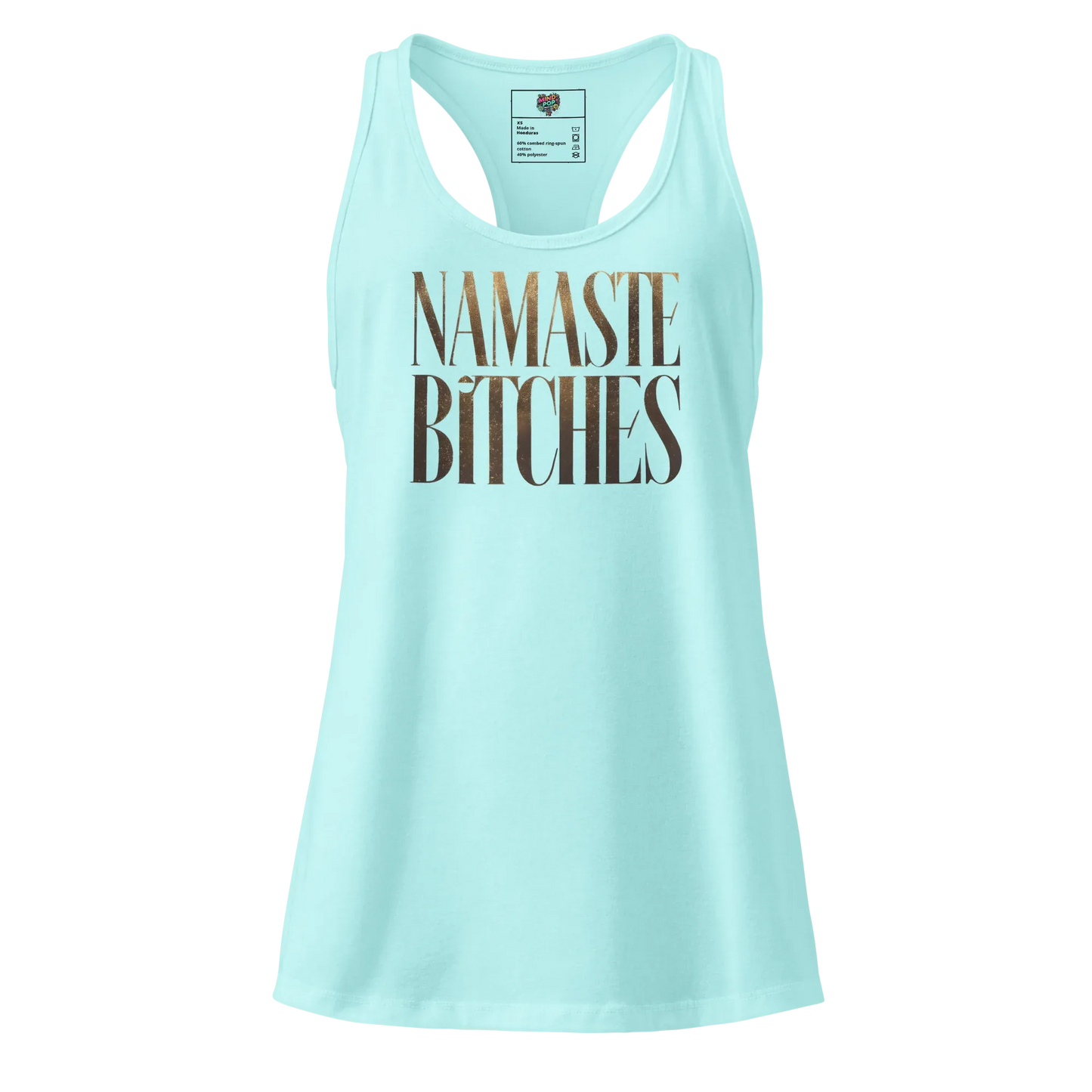 Gold Namaste Bitches fitted racerback tank top Cancun