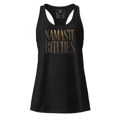 Gold Namaste Bitches fitted racerback tank top Black