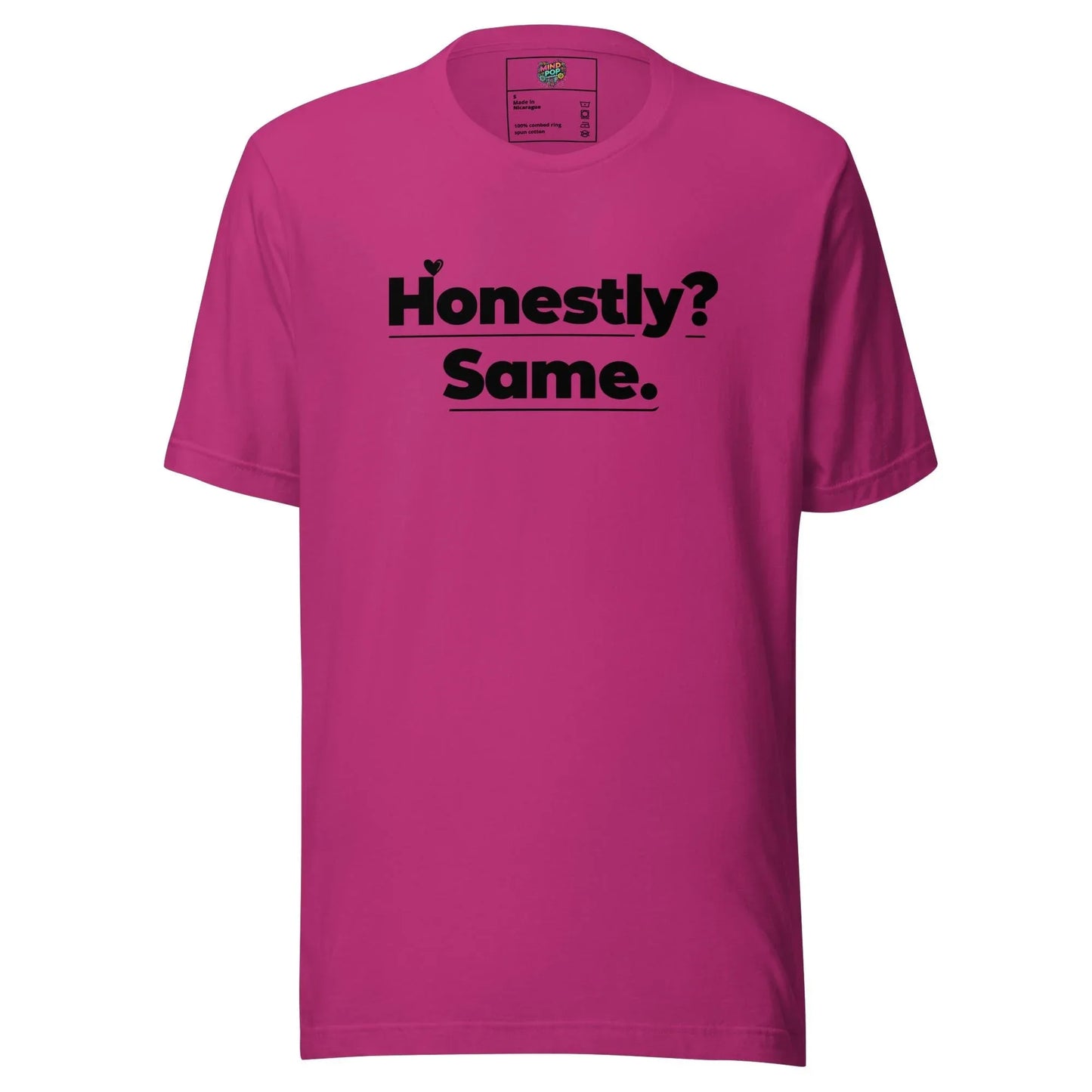 Honestly, Me Too Shirt Berry