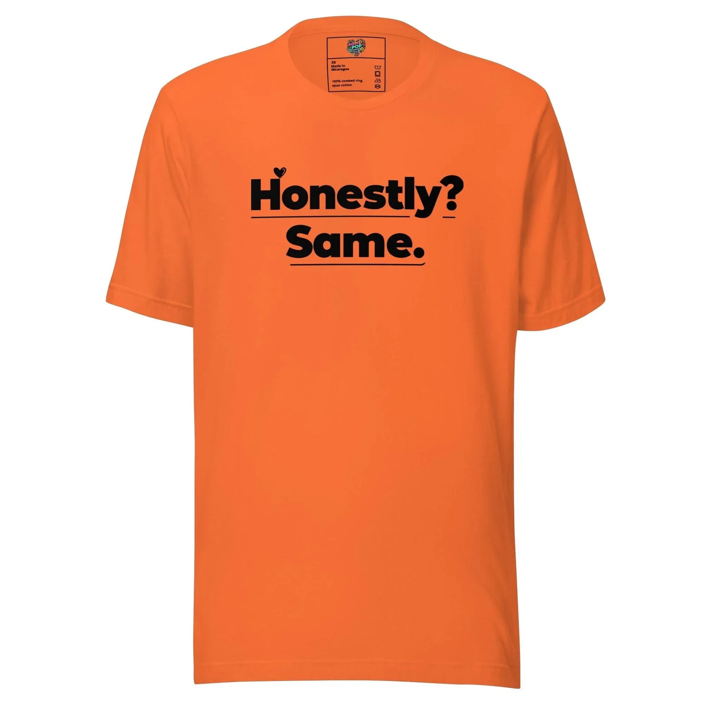 Honestly, Me Too Shirt Orange