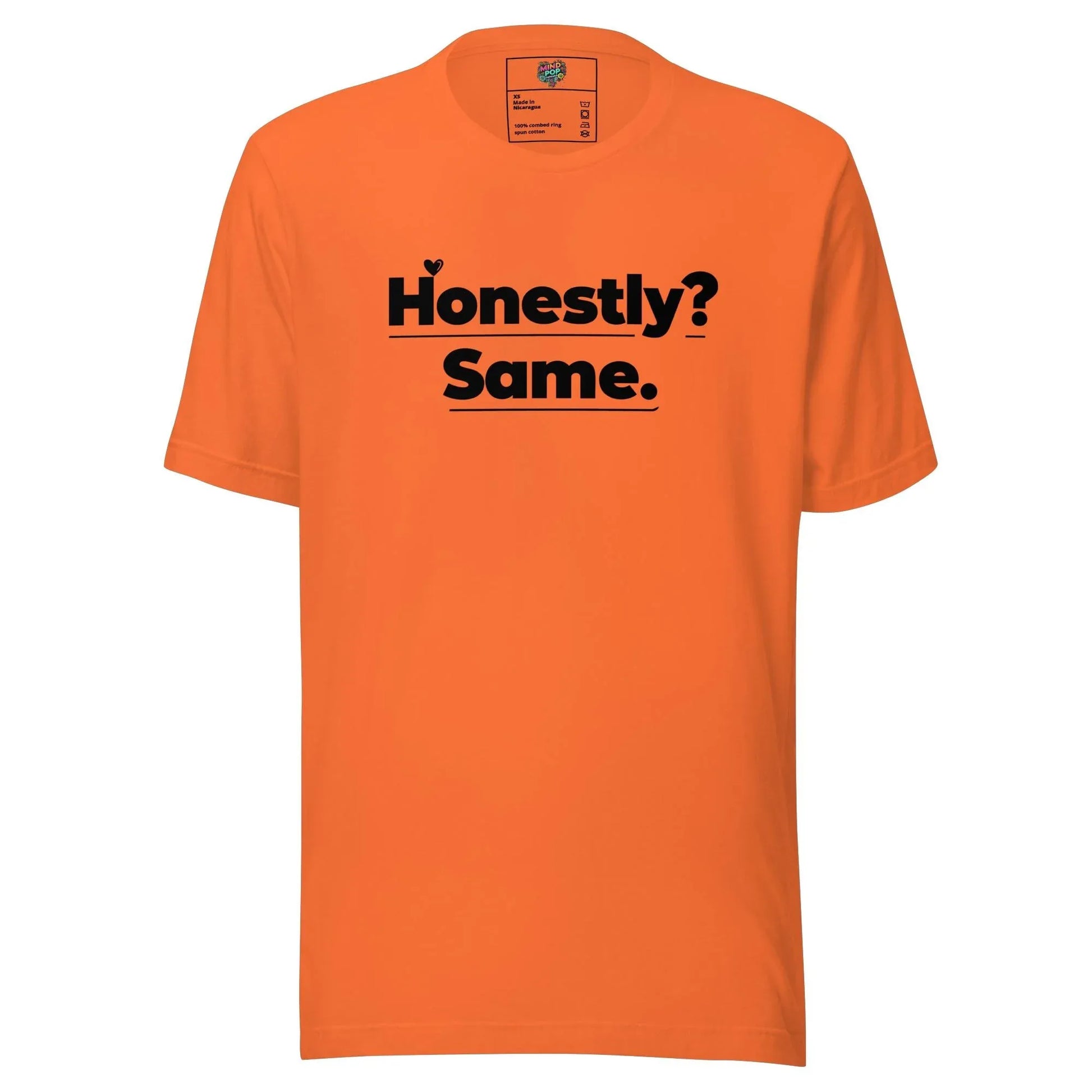 Honestly, Me Too Shirt Orange
