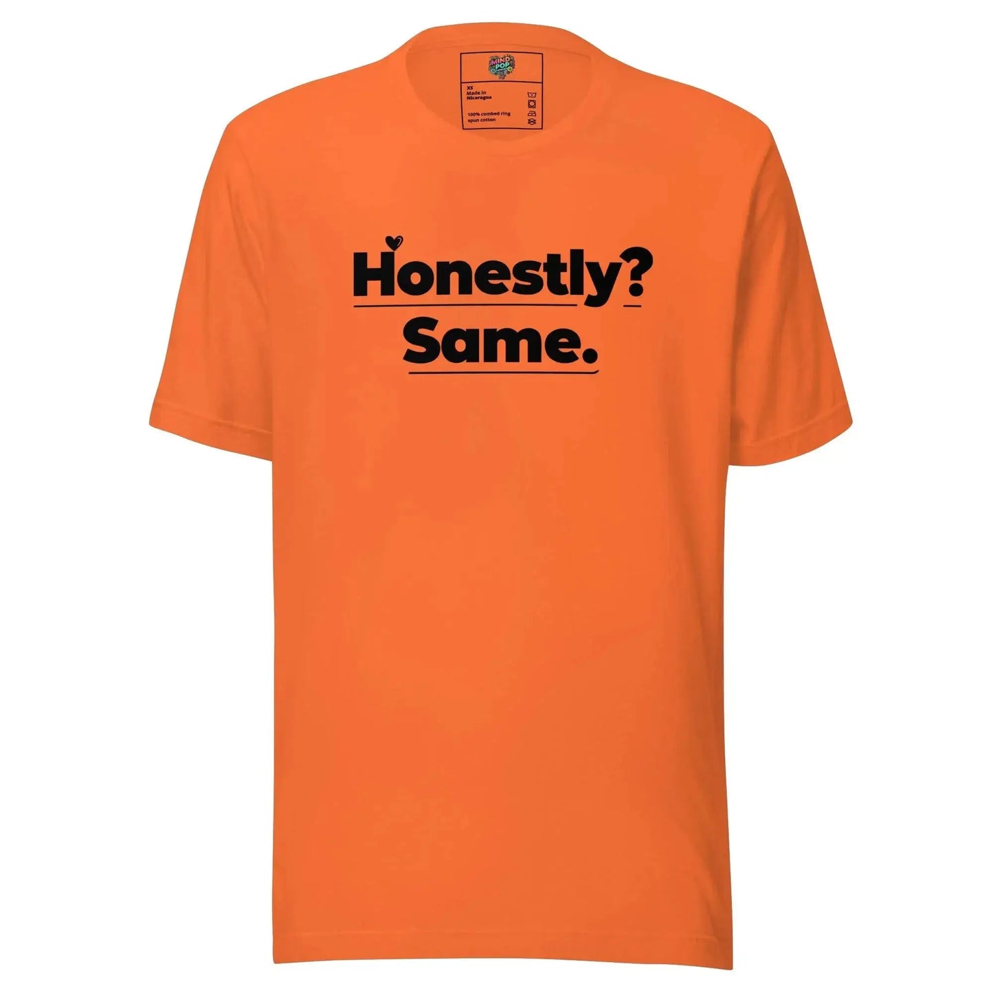 Honestly, Me Too Shirt Orange