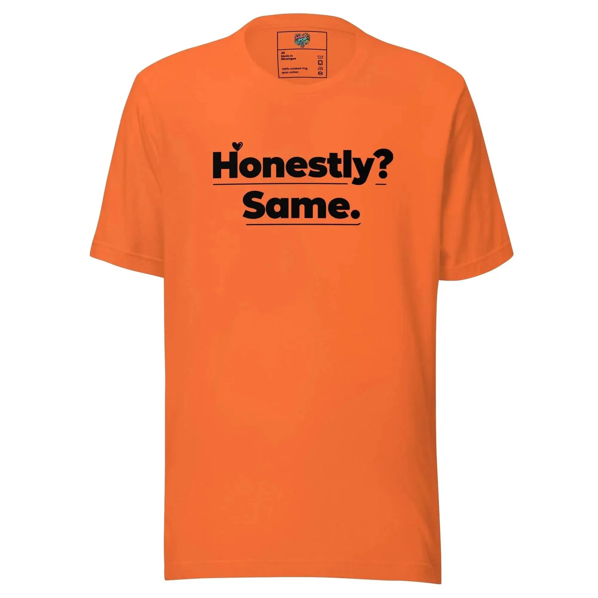 Honestly, Me Too Shirt Orange