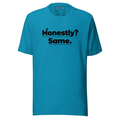 Honestly, Me Too Shirt Aqua
