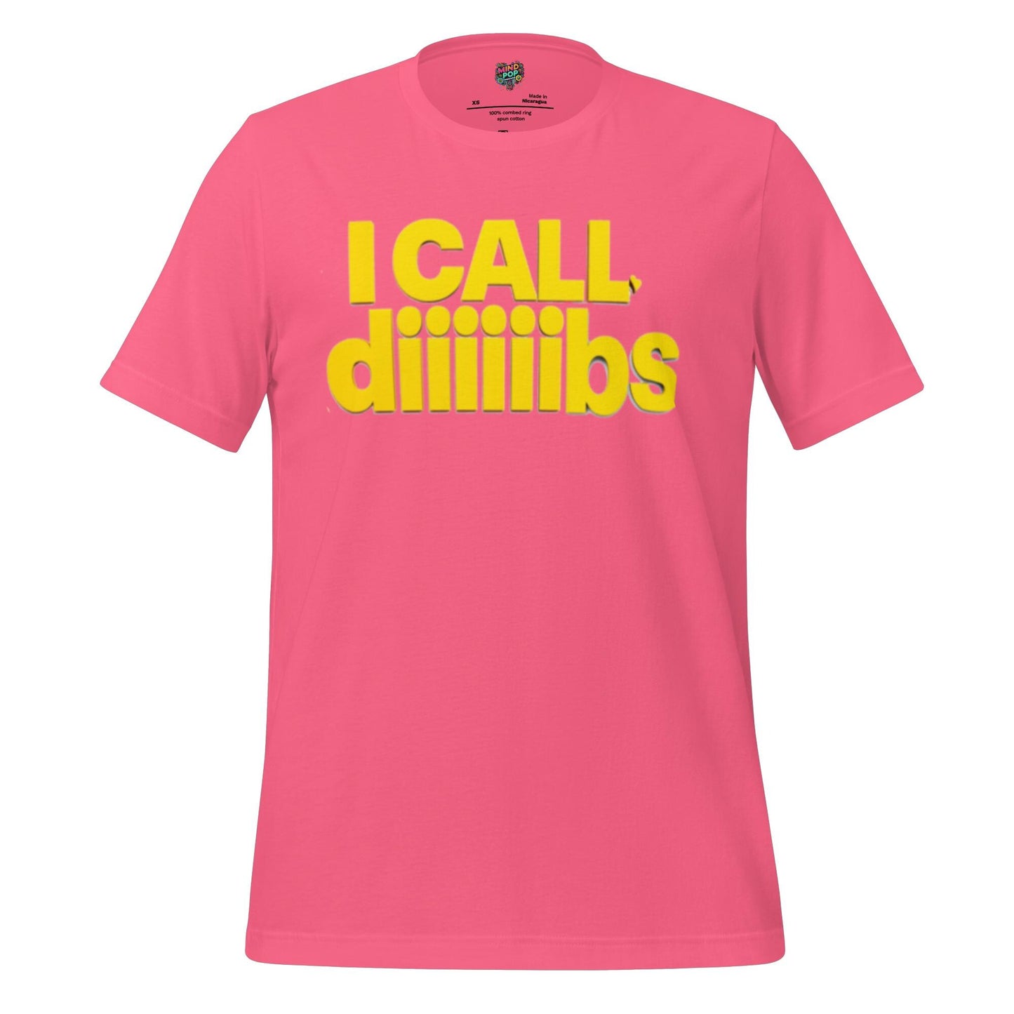I Call Diiiibs Shirt Charity Pink