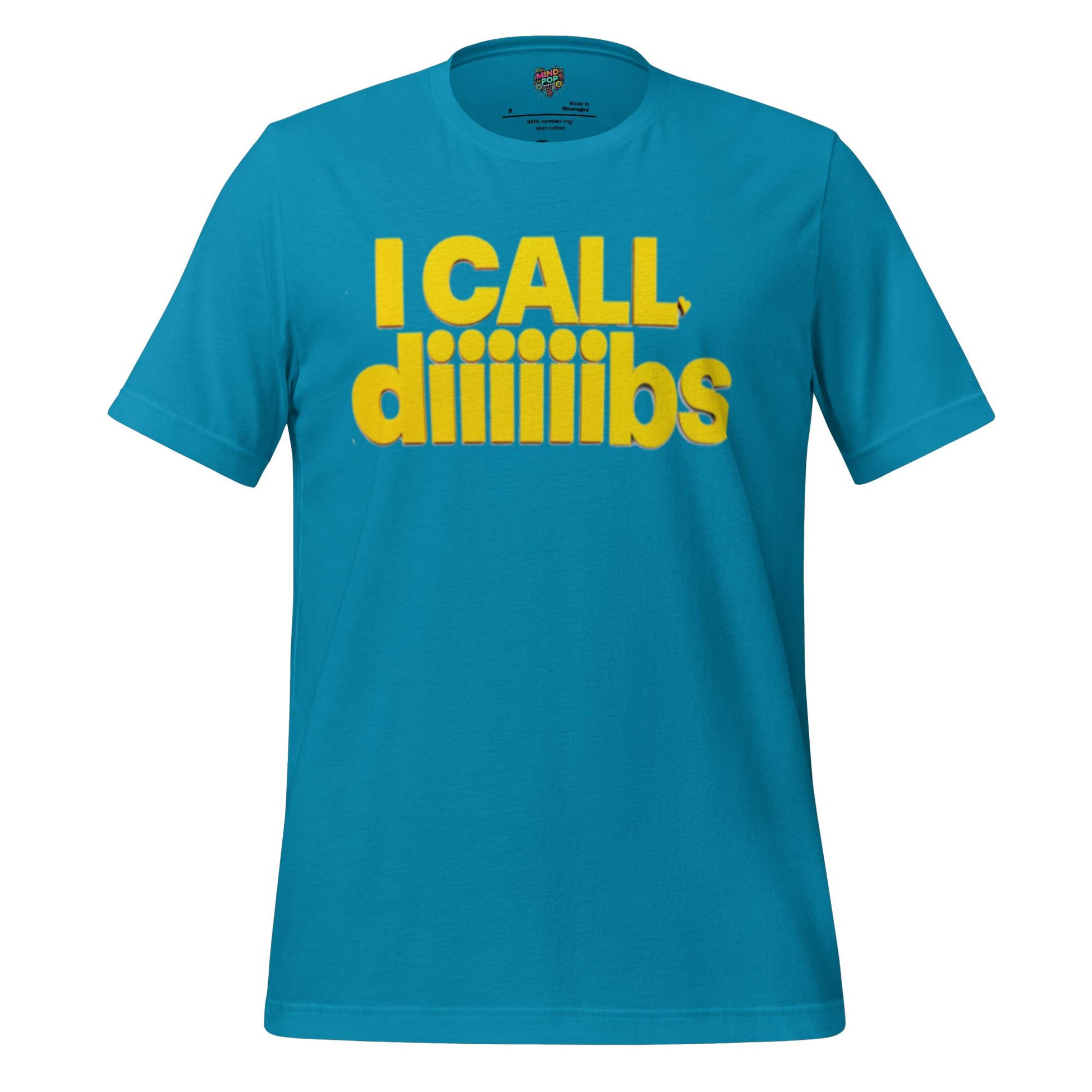 I Call Diiiibs Shirt Aqua