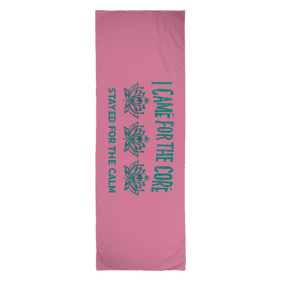 I Came for the Core Yoga Towel 24x70 inch