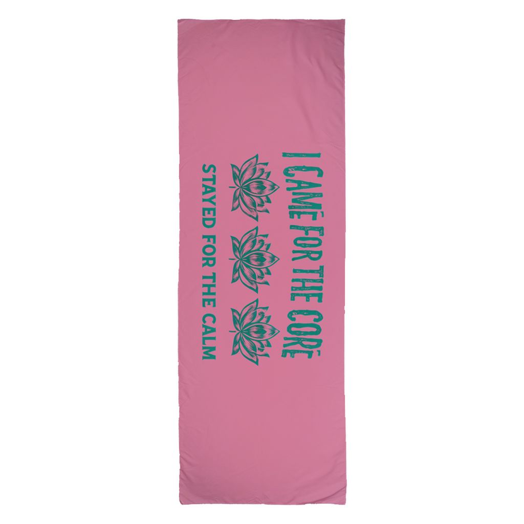 I Came for the Core Yoga Towel
