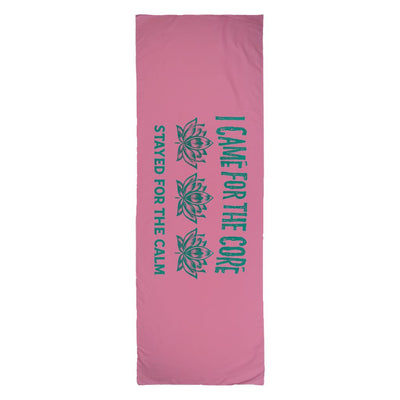I Came for the Core Yoga Towel