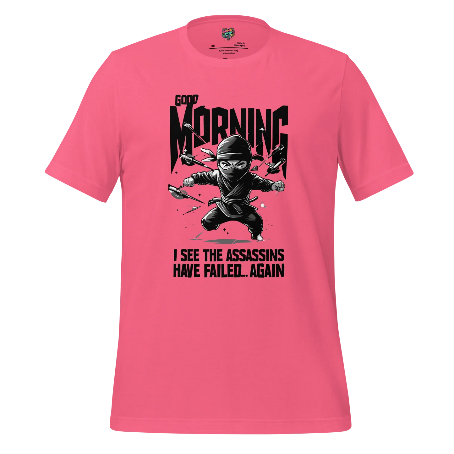 Assassins Failed - Sarcastic Graphic Tee Charity Pink