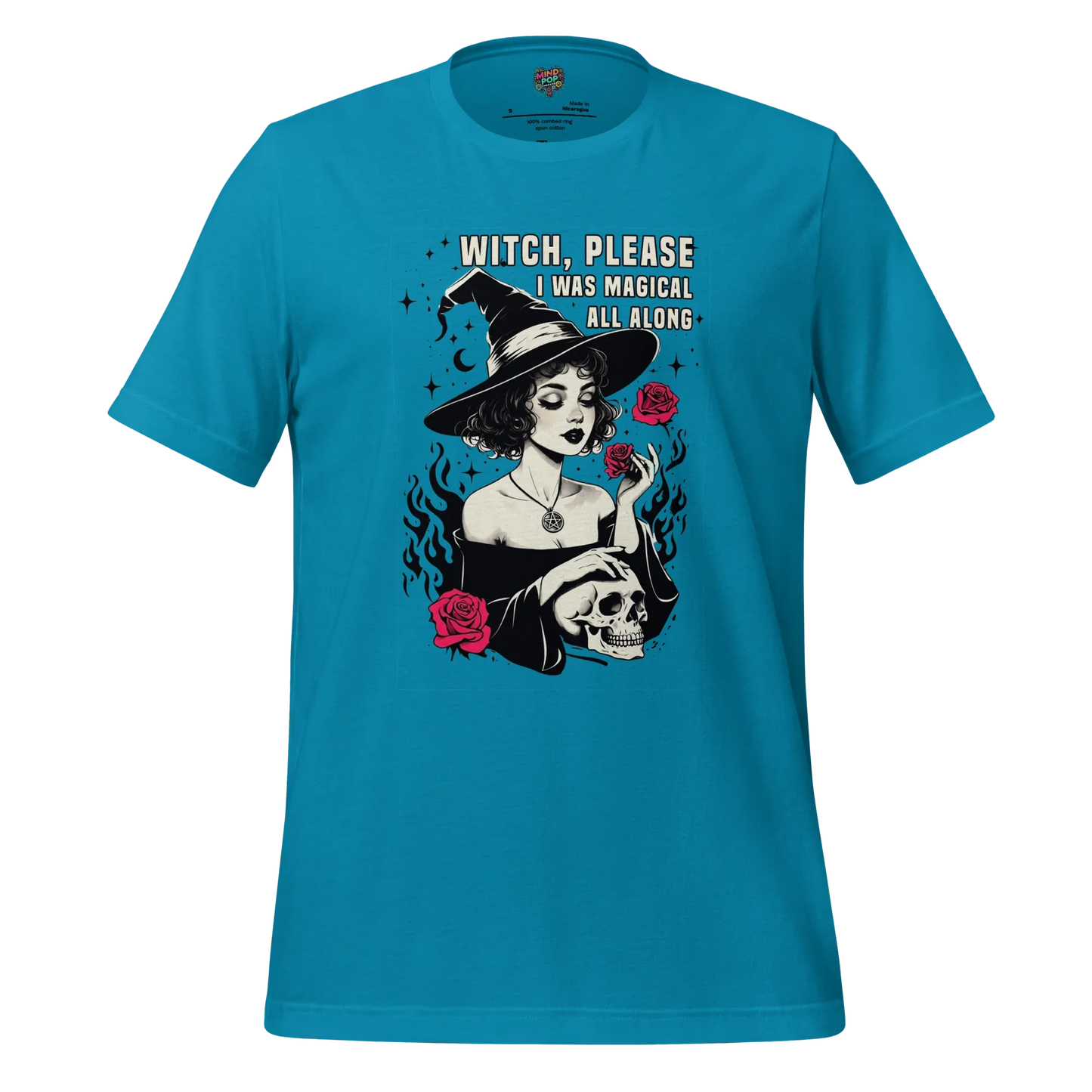 I Was Magical All Along Shirt Aqua