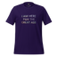 I am here for the Great Ass Shirt Team Purple