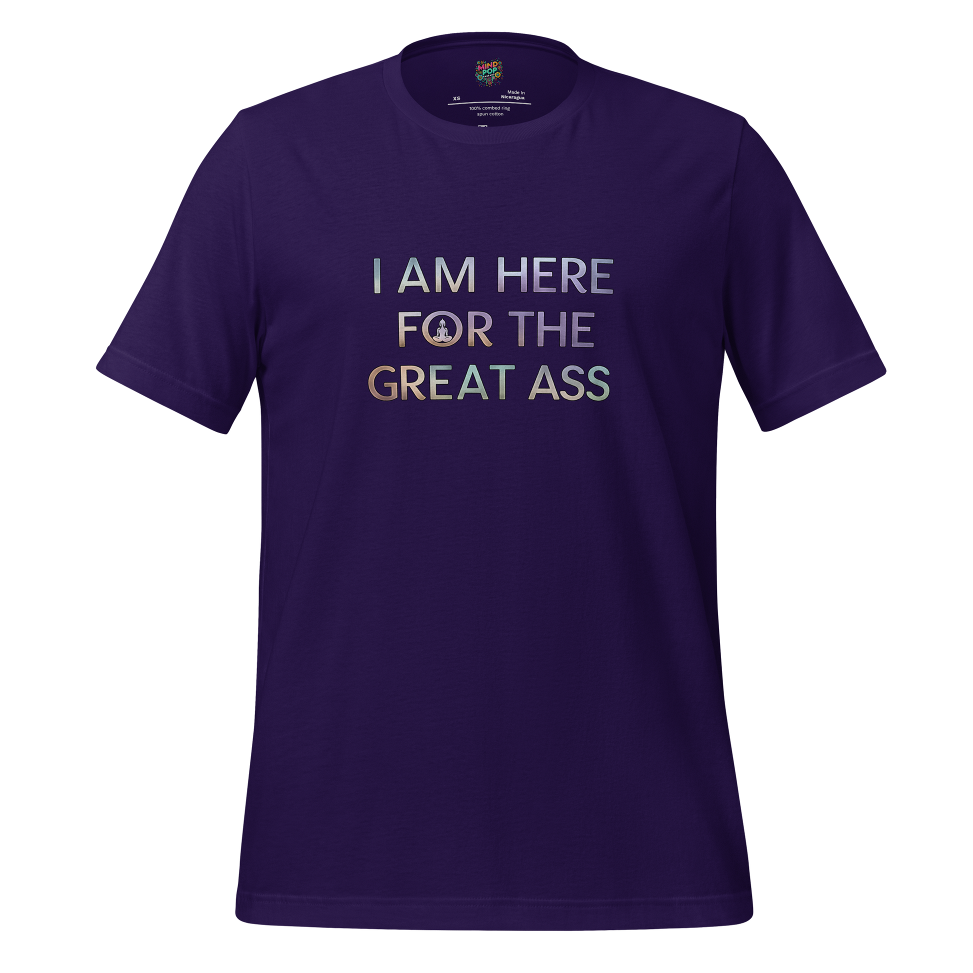I am here for the Great Ass Shirt Team Purple