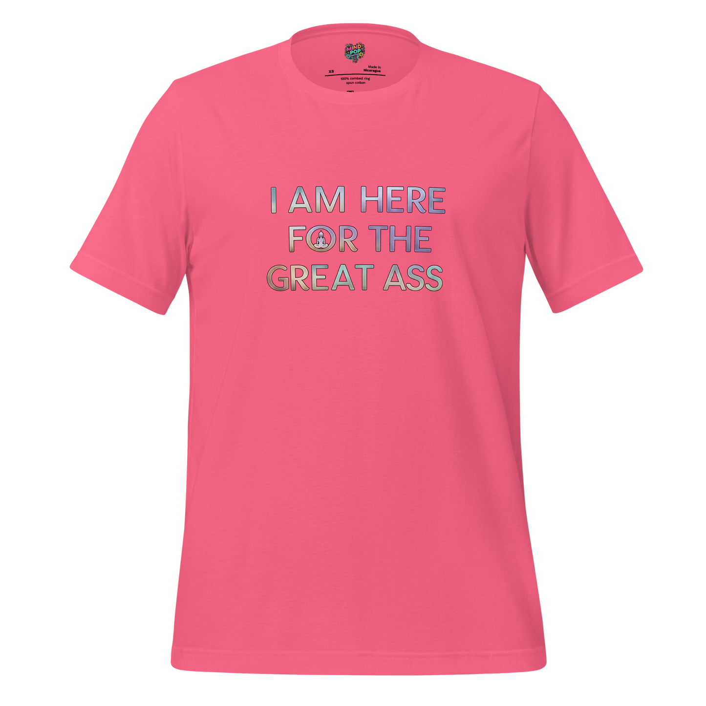 I am here for the Great Ass Shirt Charity Pink