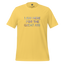 I am here for the Great Ass Shirt Yellow
