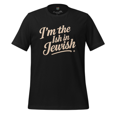 I’m the Ish in Jewish Funny Religion Shirt Vintage Black