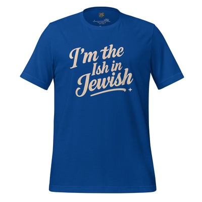 I’m the Ish in Jewish Funny Religion Shirt True Royal