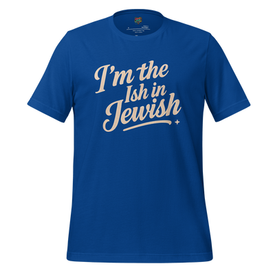 I’m the Ish in Jewish Funny Religion Shirt True Royal