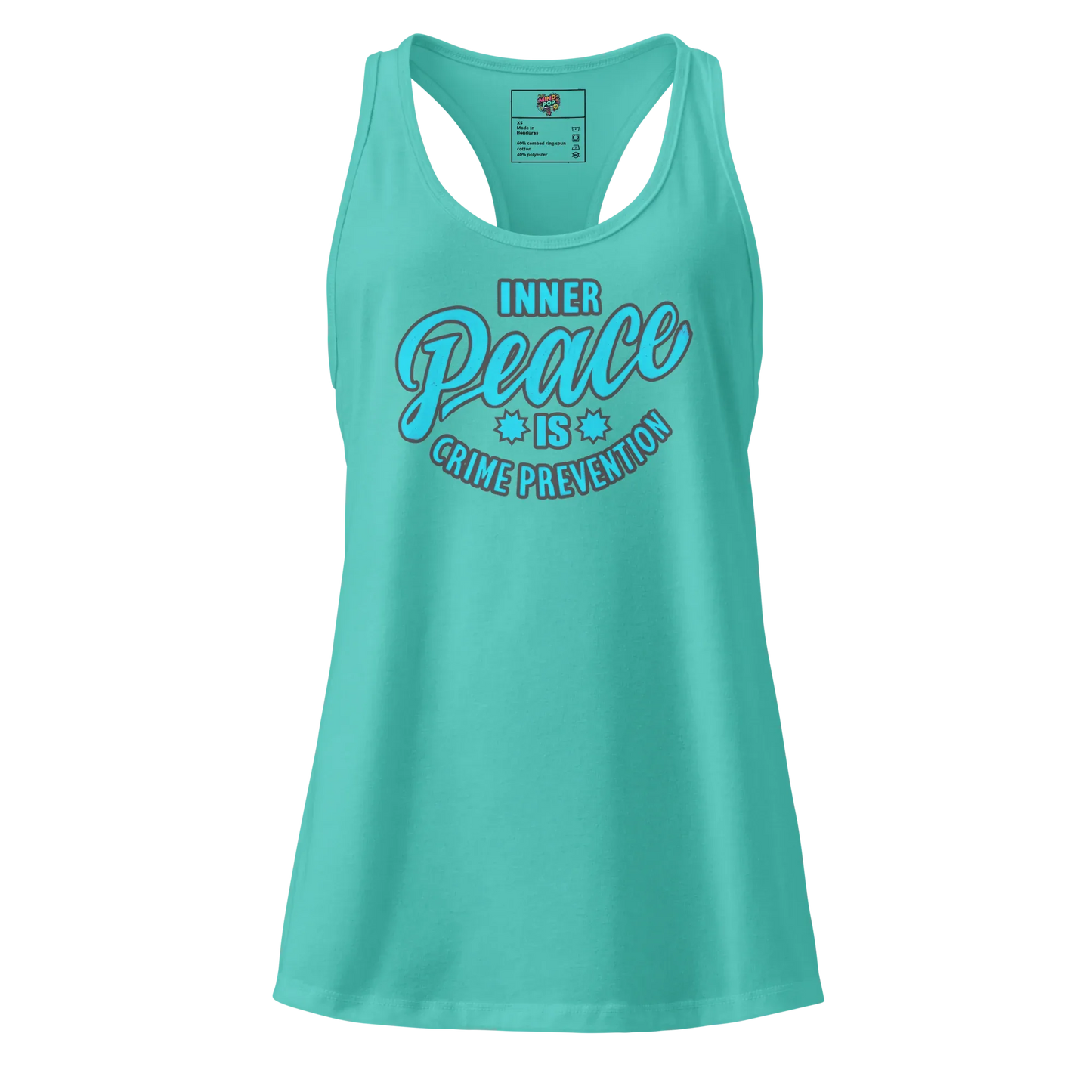 Inner Peace is Crime Prevention fitted racerback tank top Tahiti Blue