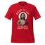 Keep It Up Jesus Graphic Tee — Sarcastic Humor Shirt Red