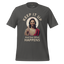 Keep It Up Jesus Graphic Tee — Sarcastic Humor Shirt Asphalt