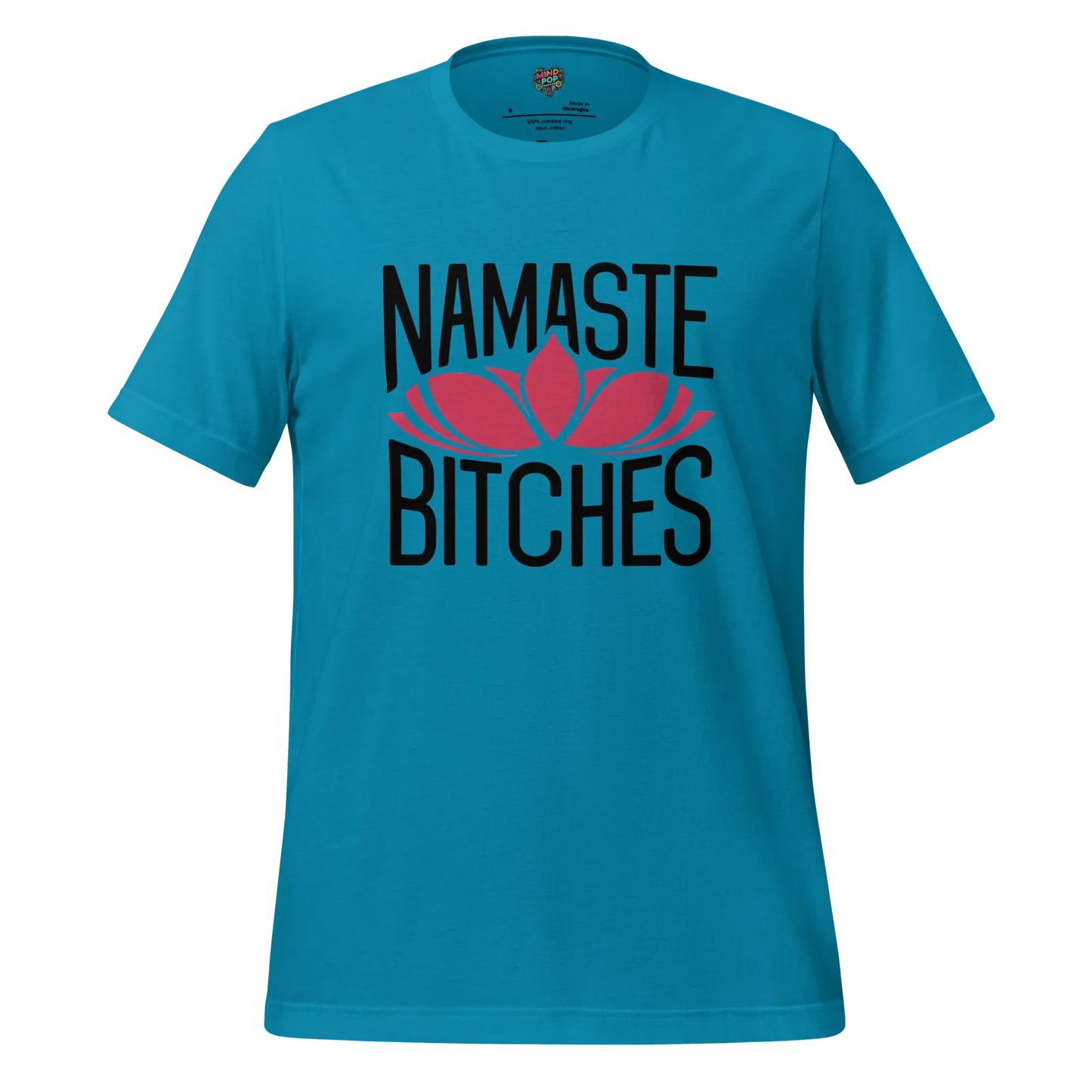 Namaste Bitches Lotus Tee — Sarcastic Yoga Shirt Aqua